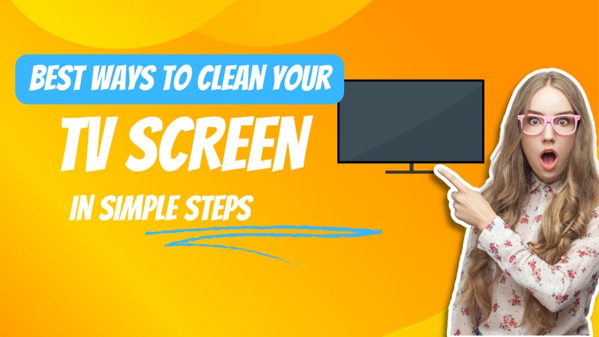 Clean your TV Screen